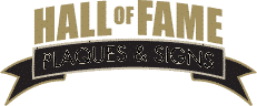 Hall of Fame Plaques & Signs